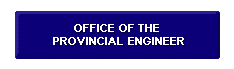 Provincial Engineer's Office