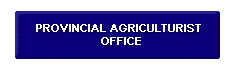 Provincial Agriculturist Office